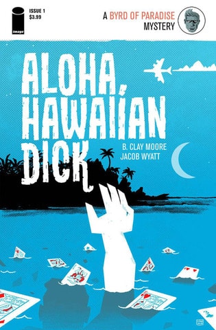 Aloha, Hawaiian Dick #1-5 (2016) Complete