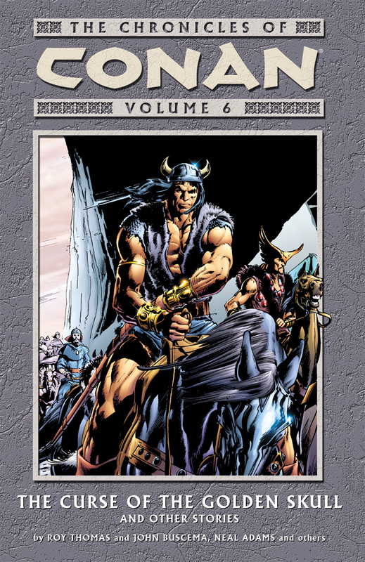 The Chronicles of Conan v06 - The Curse of the Golden Skull and Other Stories (2004)