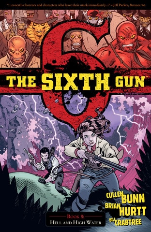 The Sixth Gun v08 - Hell and High Water (2015)