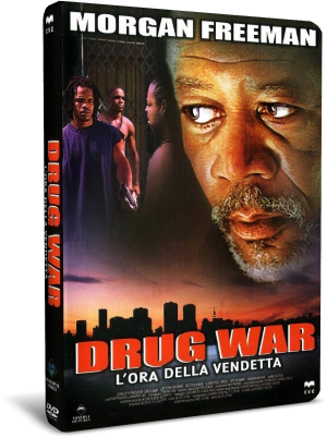 Drug War - L'ora della vendetta (2003) .avi DVDRip Mp3 XviD ITA