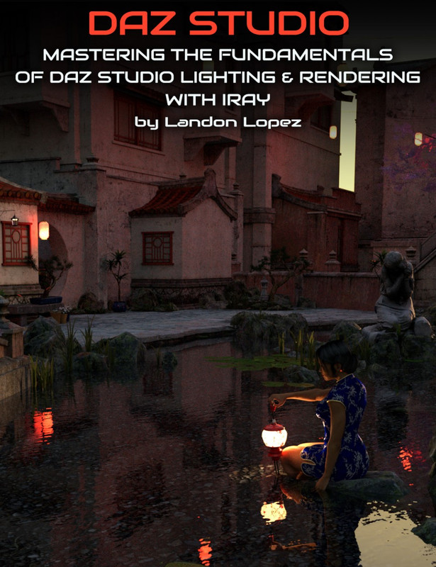 Mastering the Fundamentals of Iray Lighting and Rendering