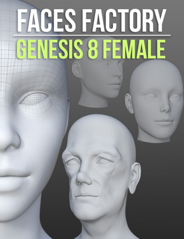Faces Factory for Genesis 8 Female