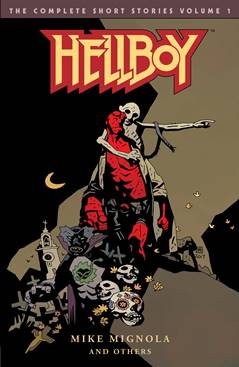 Hellboy - The Complete Short Stories v01 (2018)