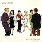 [Slika: Shoplifters-_Technicolor_Melodies-front.jpg]