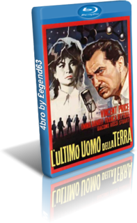 L'ultimo uomo della terra (1964).mkv BDRip 720p x264 AC3 iTA-ENG