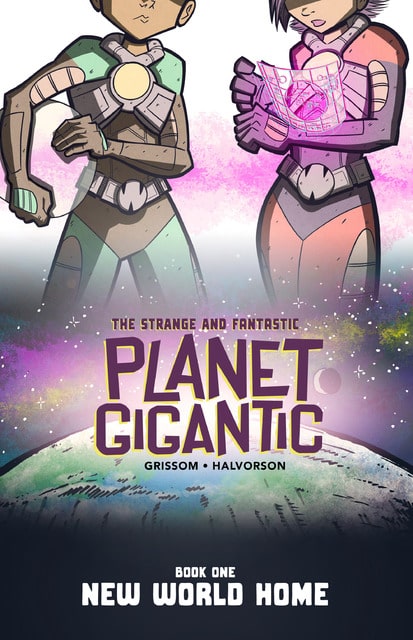 Planet Gigantic v01 - New World Home (2015)