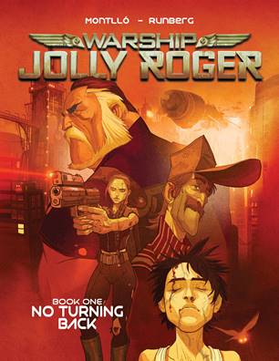 Warship Jolly Roger, Book 01 - No Turning Back (2016)