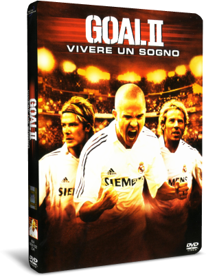 Goal II - Vivere un sogno (2007) .avi DVDRip AC3 XviD ITA