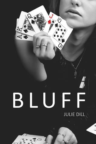 Bluff by Julie Dill