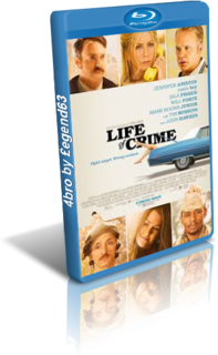 Life of crime - Scambio a sorpresa (2013).mkv BDRip 720p x264 AC3/DTS iTA-ENG