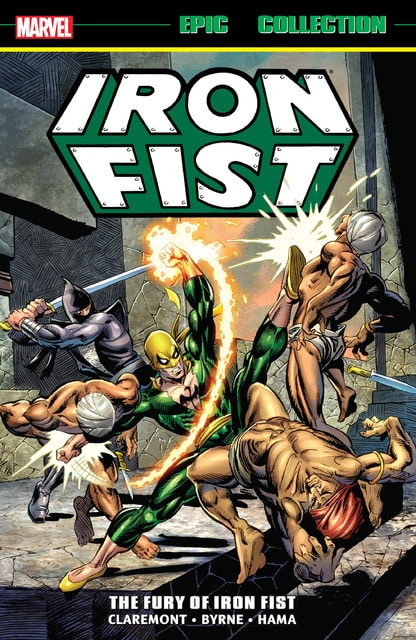 Iron Fist Epic Collection - The Fury Of Iron Fist (2015)