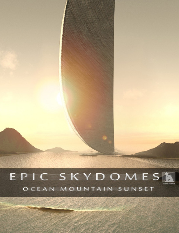 Epic Skydomes – Ocean Mountain Sunset HDRI