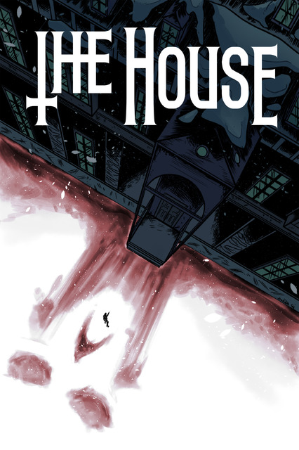 The House #1-7 (2016-2017) Complete