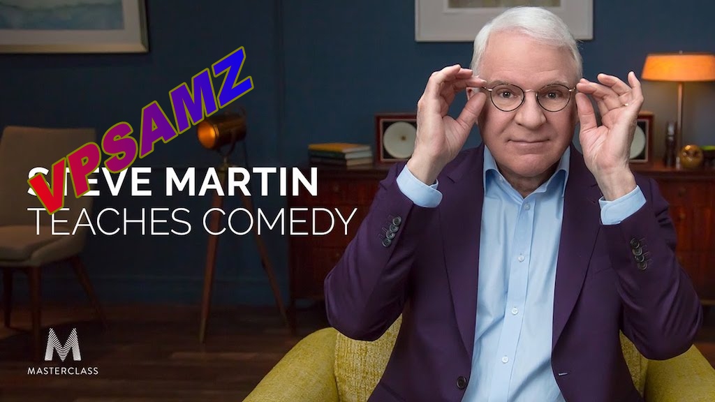Masterclass – Steve Martin Teaches Comedy