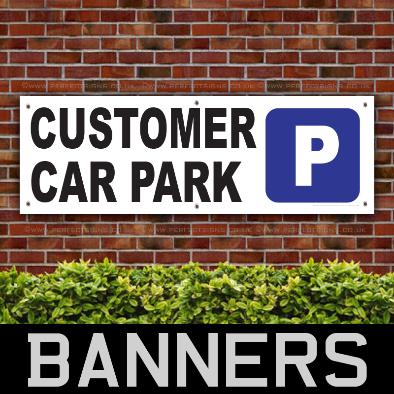BANPN00231 Customer Car Park PVC Banner Printing Advertising Parking Sign