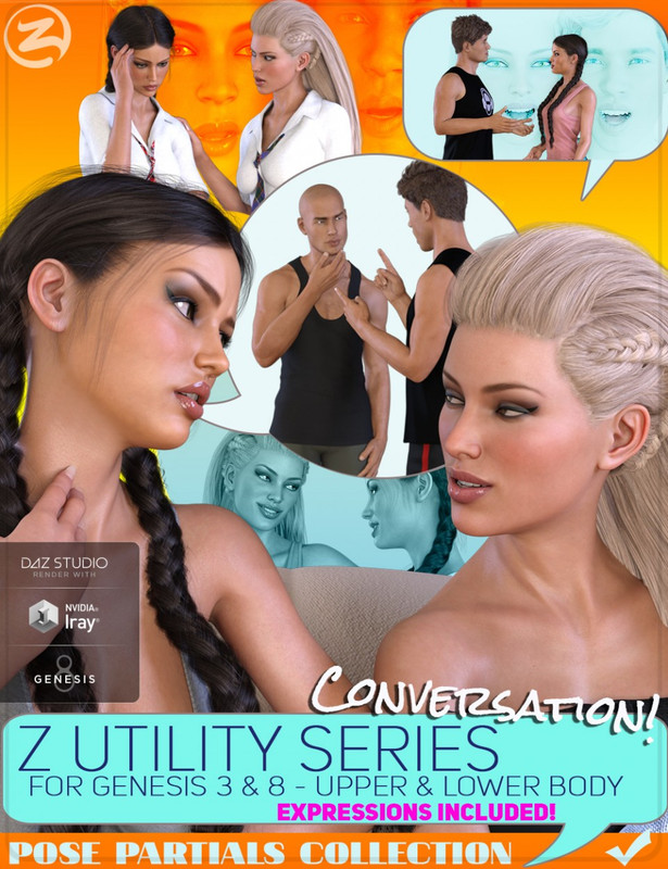 Z Utility Series: Conversation – Poses, Partials and Expressions for Genesis 3 & 8