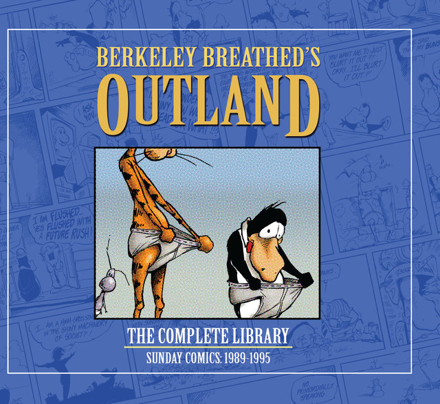 Berkeley Breathed's Outland - The Complete Library  Sunday Comics - 1989-1995 (2012)